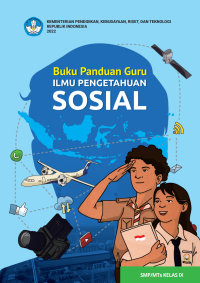 Buku Panduan Guru Ilmu Pengetahuan Sosial untuk SMP/MTs Kelas IX