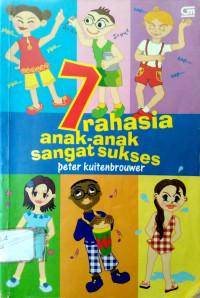 7 Rahasia Anak-anak Sangat Sukses