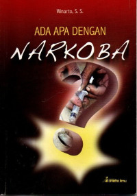 Ada Apa Dengan Narkoba