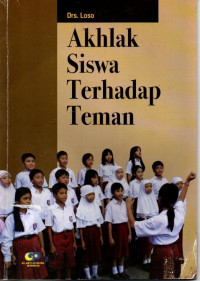 Akhlak Siswa Terhadap Teman