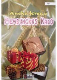 Aneka Kreasi; Membungkus Kado