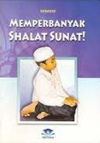 Ayo, Belajar Shalat Sunat!