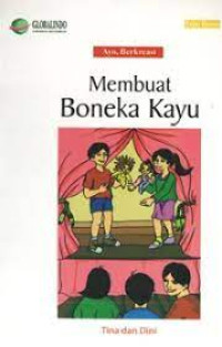 Ayo, Berkreasi : Membuat Boneka Kayu