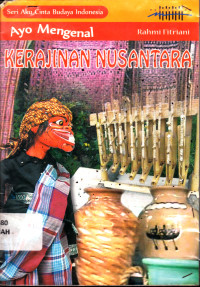 Ayo Mengenal Kerajinan Nusantara