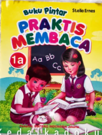 Buku Pintar Praktis Membaca 1 a