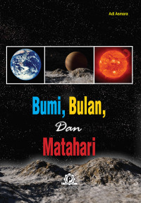 Bumi, Bulan, Dan Matahari