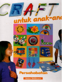 Craft untuk Anak-anak : Persahabatan