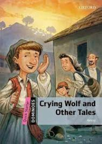 Crying Wolf and Other Tales