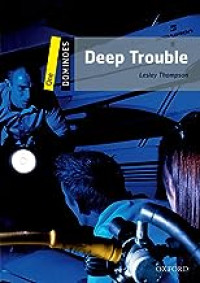 Deep Trouble