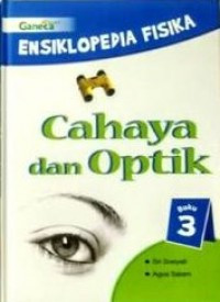 Ensiklopedia fisika: cahaya dan optik