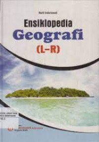 Ensiklopedia Geografi: 2 (L-R)