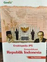 Ensiklopedia IPS kemerdekaan republik indonesia