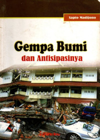 Gempa Bumi dan Antisipasinya