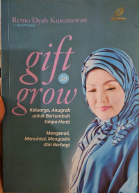 Gift to Grow