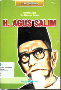 H. Agus Salim : Seri Pahlawan