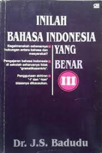 Inilah bahasa Indonesia yang benar III