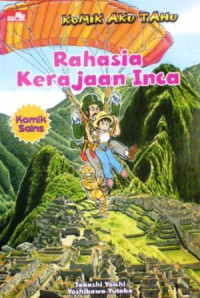 Komik Aku Tahu : Rahasia Kerajaan Inca