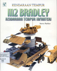 M2 Bradley Kendaraan Tempur Infanteri