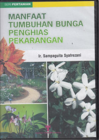 Manfaat Tumbuhan Bunga Penghias Pekarangan