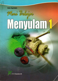 Mari Belajar Menyulam 1