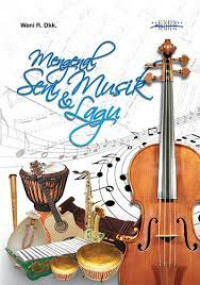 Mengenal Seni Musik & Lagu