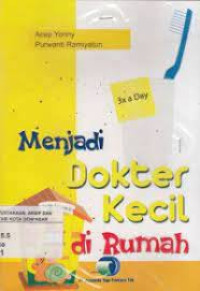 Menjadi dokter kecil di rumah