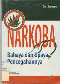 NARKOBA BAHAYA DAN UPAYA PENCEGAHANNYA