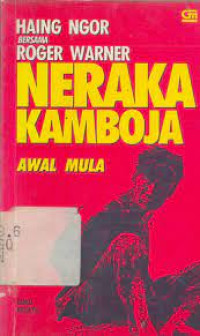 Neraka Kamboja Awal Mula