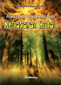 Pencegahan Dan Penanganan Kebakaran Hutan