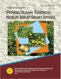 Pengelolaan Terpadu Kebun Jeruk Sehat (PTKJS)