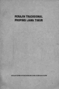 Perajin Tradisional Jawa Timur