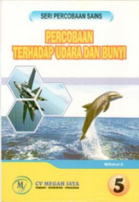 Percobaan Terhadap Udara dan Bunyi