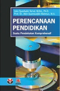 Perencanaan Pendidikan : Suatu Pendekatan Komprehensif