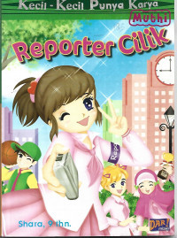 Reporter Cilik Kecil-kecil Punya Karya