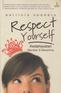 Respect Yourself : kedahsyatan memberi dan menerima