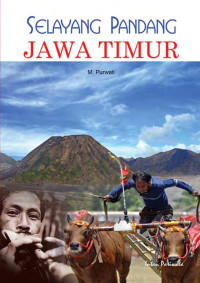 Selayang Pandang JAWA TIMUR