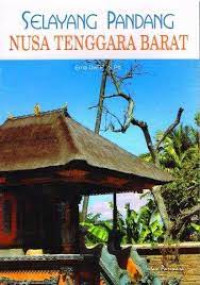 Selayang Pandang Nusa Tenggara Barat