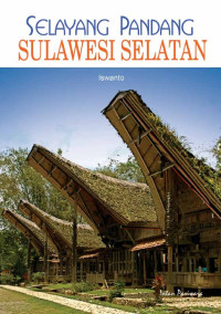 Selayang Pandang SULAWESI SELATAN