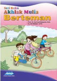 Seri Buku 2 Akhlak Mulia: Berteman