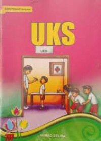 Seri Pengetahuan: UKS