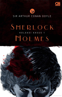 Sherlock Holmes: Koleksi Kasus 1