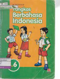 Tangkas Berbahasa Indonesia SD Kelas 6