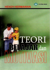 Teori Belajar dan Motivasi