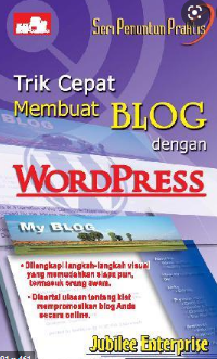 Trik Cepat Membuat Blog dengan WordPress